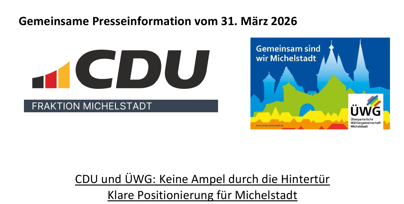 CDU und ÜWG: Keine Ampel durch die Hintertür – Klare Positionierung für Michelstadt